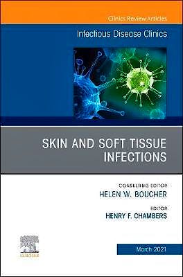 Portada del libro 9780323791380 Skin and Soft Tissue Infections (An Issue of Infectious Disease Clinics)