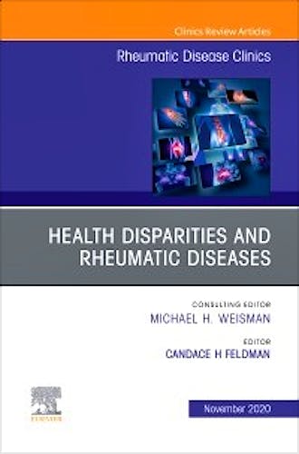 Portada del libro 9780323796019 Health Disparities in Rheumatic Diseases: Part I (An Issue of Rheumatic Disease Clinics)