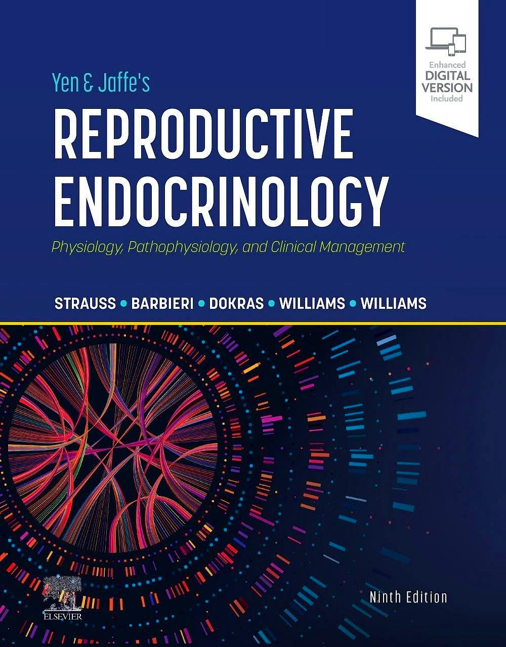 YEN and JAFFE's Reproductive Endocrinology. Physiology, Pathophysiology, and Clinical Management