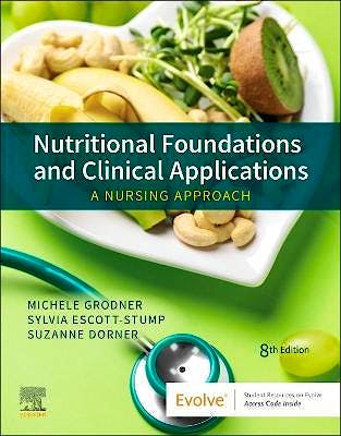 Portada del libro 9780323810241 Nutritional Foundations and Clinical Applications. A Nursing Approach