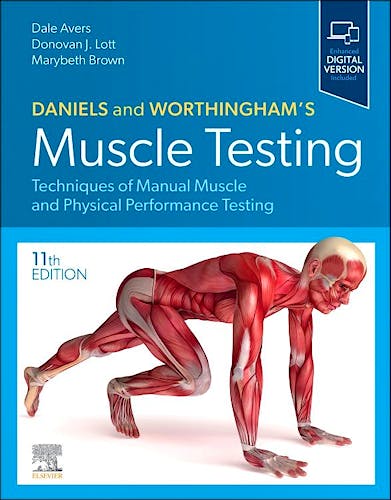 DANIELS and WORTHINGHAM's Muscle Testing. Techniques of Manual Muscle and Physical Performance Testing
