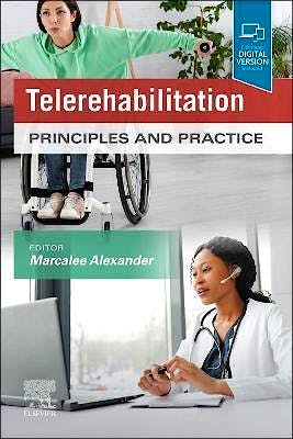 Portada del libro 9780323824866 Telerehabilitation. Principles and Practice