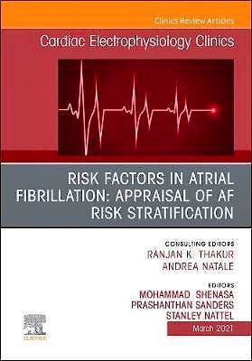 Portada del libro 9780323827744 Risk Factors in Atrial Fibrillation. Appraisal of AF Risk Stratification (An Issue of Cardiac Electrophysiology Clinics)