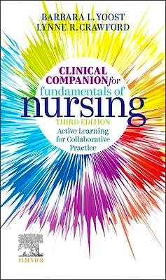 Portada del libro 9780323828185 Clinical Companion for Fundamentals of Nursing. Active Learning for Collaborative Practice