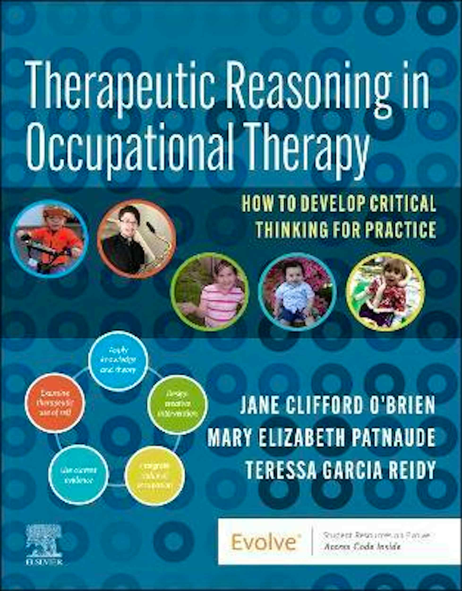 therapeutic reasoning in occupational therapy how to develop critical thinking for practice