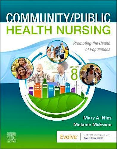 Community/Public Health Nursing. Promoting the Health of Populations