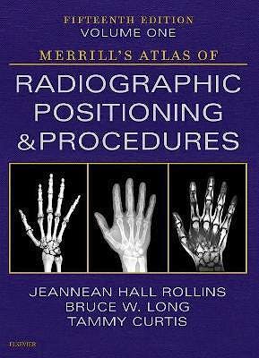 Portada del libro 9780323832809 MERRILL's Atlas of Radiographic Positioning and Procedures, Volume 1