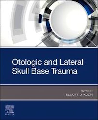 Portada del libro 9780323874823 Otologic and Lateral Skull Base Trauma