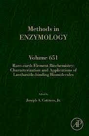 Portada del libro 9780323910859 Rare-Earth Element Biochemistry: Characterization and Applications of Lanthanide-Binding Biomolecules (Methods in Enzymology, Vol. 651)