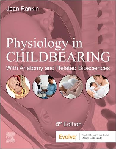 Physiology in Childbearing. With Anatomy and Related Biosciences