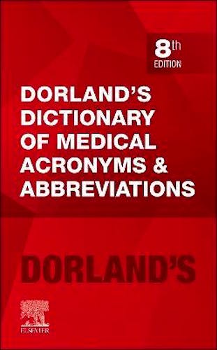 Portada del libro 9780323932608 DORLAND's Dictionary of Medical Acronyms and Abbreviations