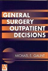 Portada del libro 9780340763759 General Surgery Outpatient Decisions