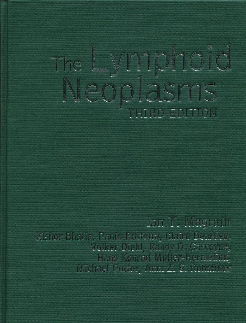 Portada del libro 9780340809471 The Lymphoid Neoplasms