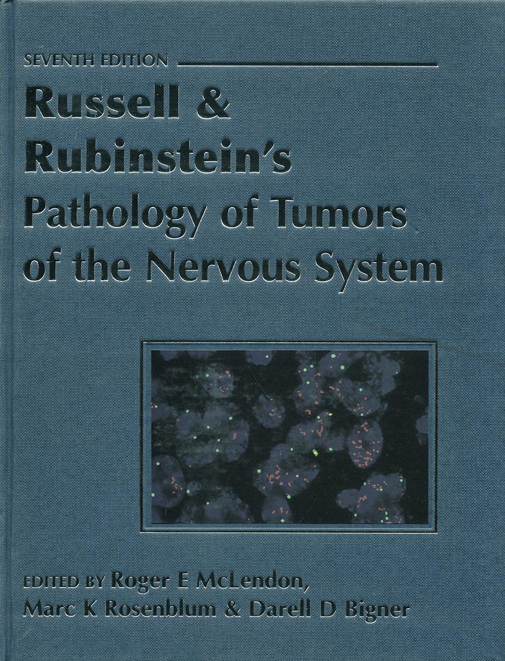 Portada del libro 9780340810071 Russell and Rubinstein's Pathology of Tumors of the Nervous System
