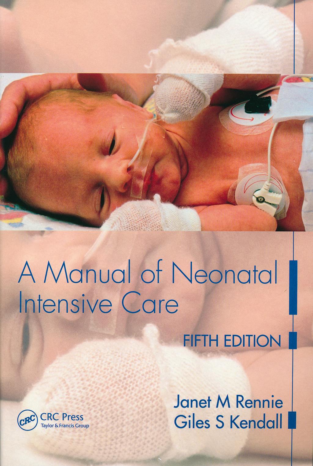 Portada del libro 9780340927717 A Manual of Neonatal Intensive Care
