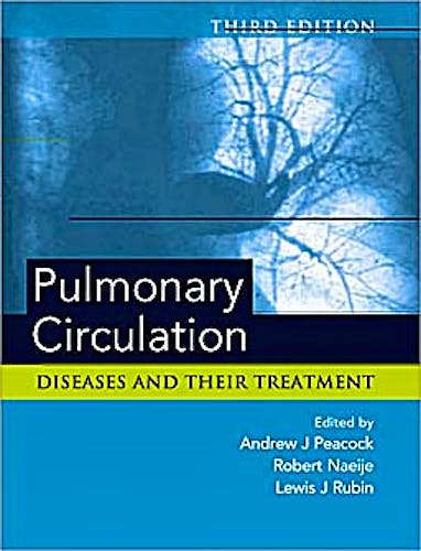 Portada del libro 9780340981924 Pulmonary Circulation. Diseases and Their Treatment