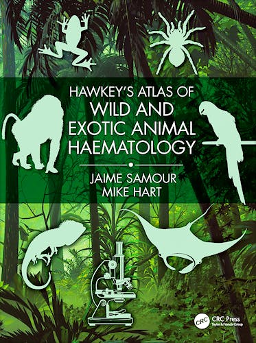 Portada del libro 9780367257019 Hawkey's Atlas of Wild and Exotic Animal Haematology