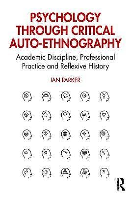Portada del libro 9780367344177 Psychology through Critical Auto-Ethnography. Academic Discipline, Professional Practice and Reflexive History