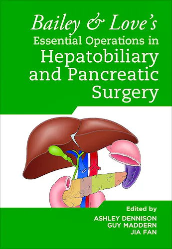 Portada del libro 9780367468798 BAILEY & LOVE's Essential Operations In Hepatobiliary and Pancreatic Surgery