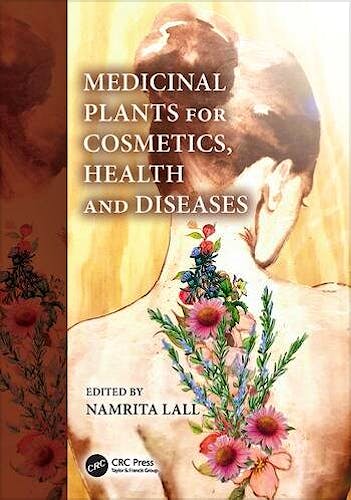Portada del libro 9780367622084 Medicinal Plants for Cosmetics, Health and Diseases