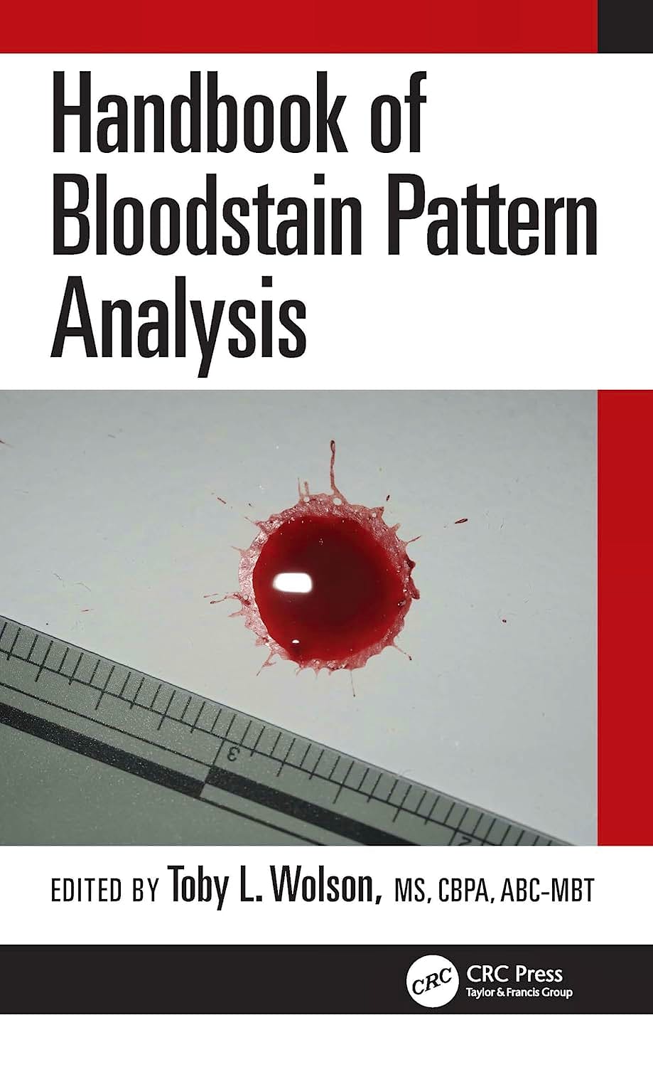 Portada del libro 9780367742072 Handbook of Bloodstain Pattern Analysis