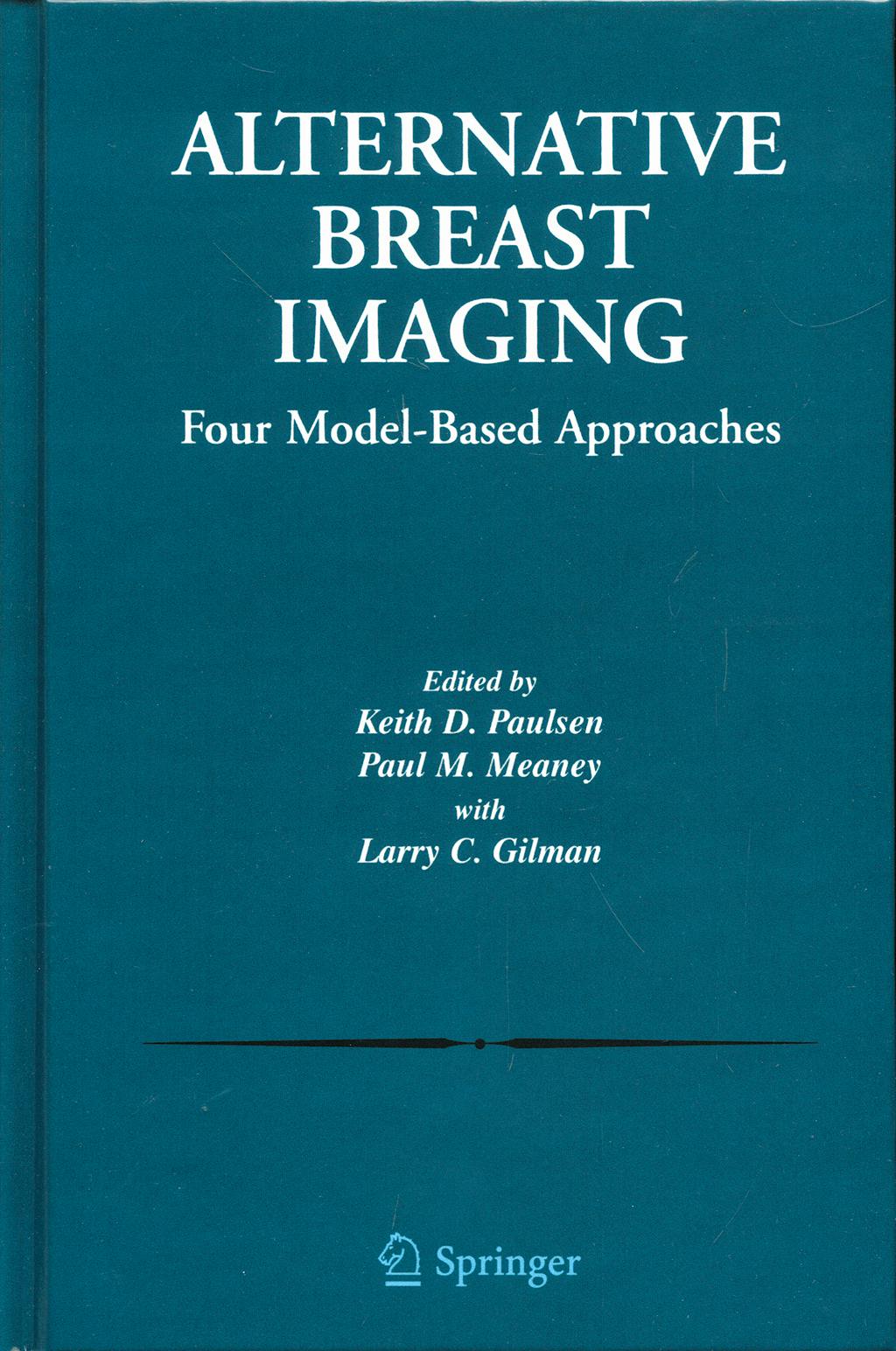 Portada del libro 9780387233635 Alternative Breast Imaging: Four Model-Based Approaches