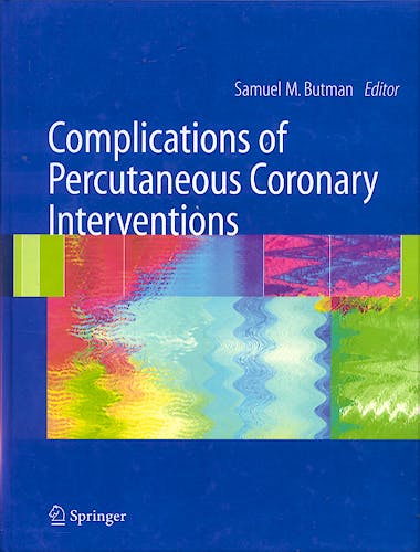 Portada del libro 9780387244686 Complications of Percutaneous Coronary Interventions