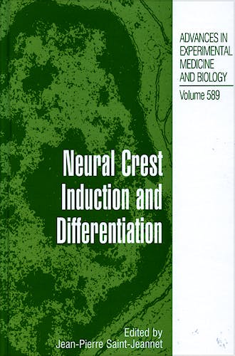 Portada del libro 9780387351360 Neural Crest Induction And Differentiation