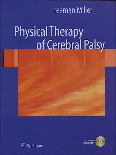 Portada del libro 9780387383033 Physical Therapy of Cerebral Palsy