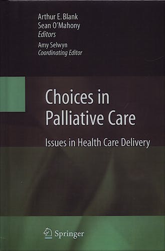 Portada del libro 9780387708744 Choices in Palliative Care