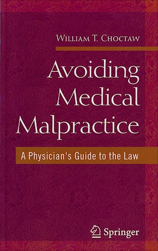 Portada del libro 9780387730639 Avoiding Medical Malpractice. a Physician's Guide to the Law
