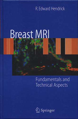 Portada del libro 9780387735061 Breast Mri. Fundamentals and Technical Aspects (Hardcover)