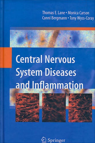 Portada del libro 9780387738932 Central Nervous System Diseases and Inflammation
