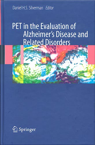 Portada del libro 9780387764191 Pet in the Evaluation of Alzheimer's Disease and Related Disorders