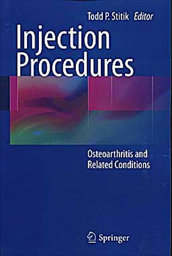 Portada del libro 9780387765945 Injection Procedures. Osteoarthritis and Related Conditions