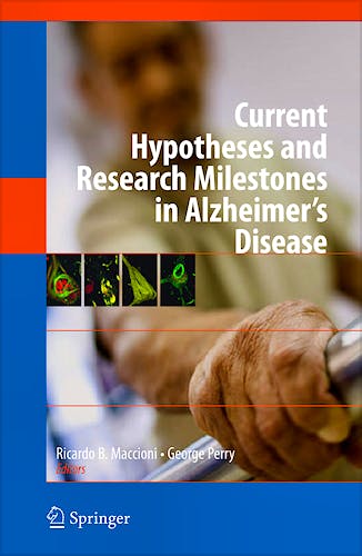 Portada del libro 9780387879949 Current Hypotheses and Research Milestones in Alzheimer's Disease