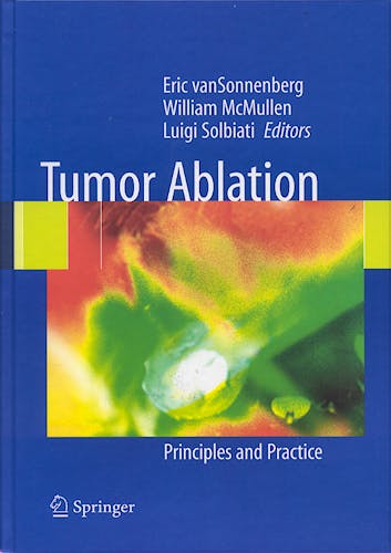 Portada del libro 9780387955391 Tumor Ablation. Principles and Practice