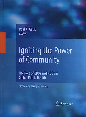 Portada del libro 9780387981567 Igniting the Power of Community. The Role of CBOs and NGOs in Global Public Health