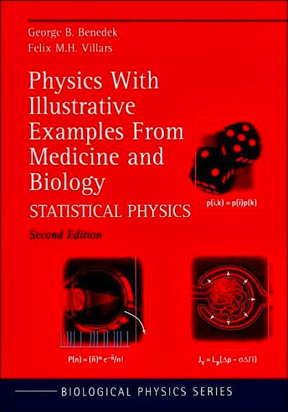 Portada del libro 9780387987545 Physics with Illustrative Examples from Medicine and Biology, Vol. 2: Statistical Physics (Biological and Medical Physics, Biomedical Engineering)