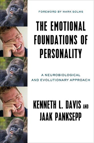 Portada del libro 9780393710571 The Emotional Foundations of Personality. A Neurobiological and Evolutionary Approach