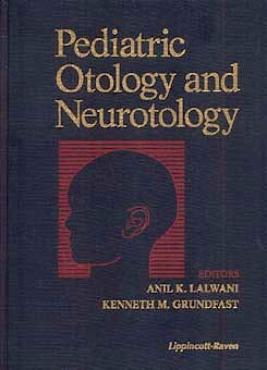 Portada del libro 9780397514663 Pediatric Otology and Neurotology