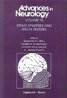 Portada del libro 9780397516278 Advances in Neurology, Vol. 75: Reflex Epilepsies