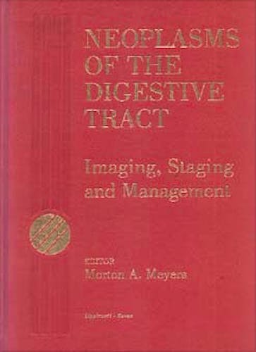 Portada del libro 9780397517572 Neoplasms of the Digestive Tract