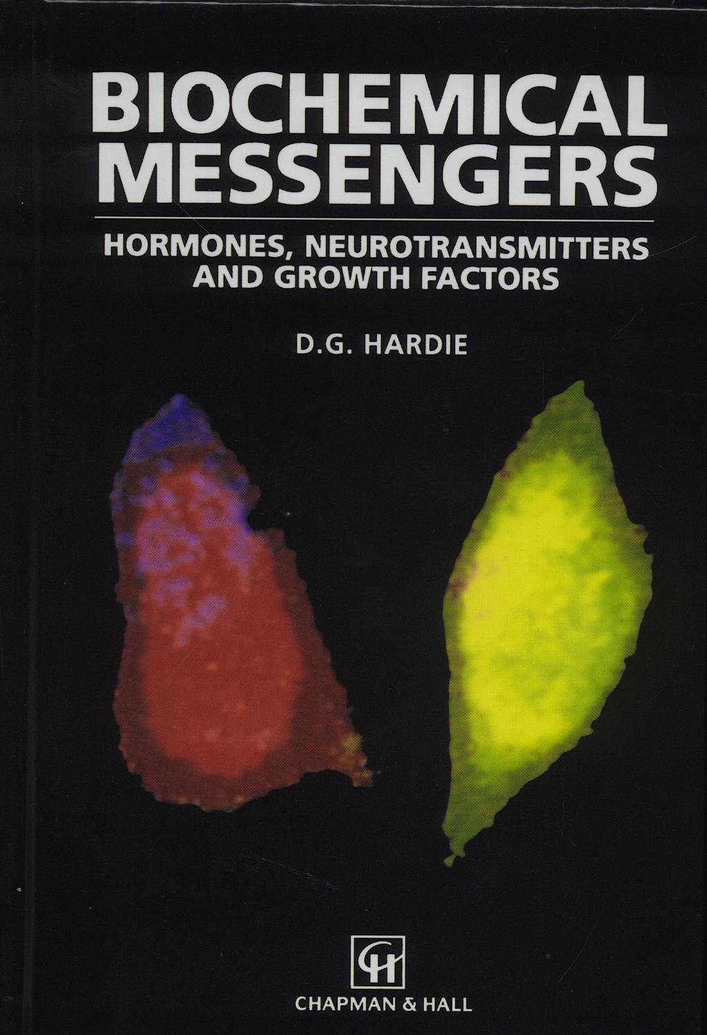 Portada del libro 9780412303500 Biochemical Messengers: Hormones, Neurotransmitters and Growth Factors
