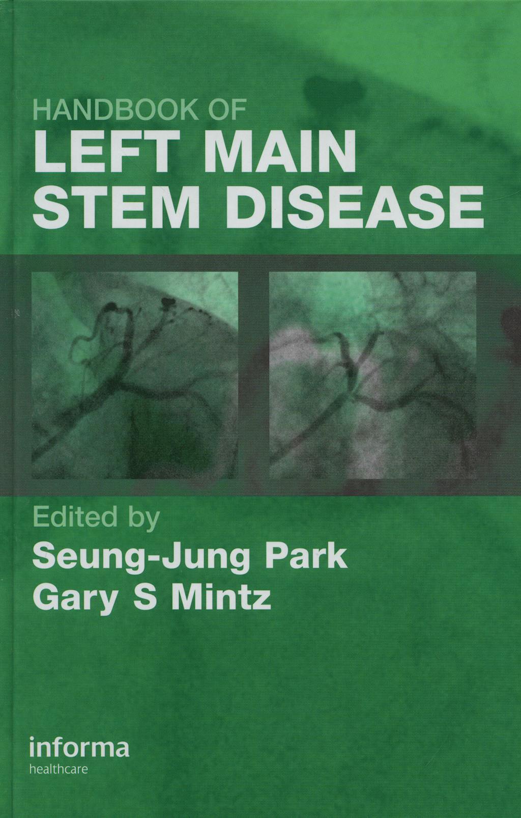 Portada del libro 9780415380256 Handbook of Left Main Stem Disease
