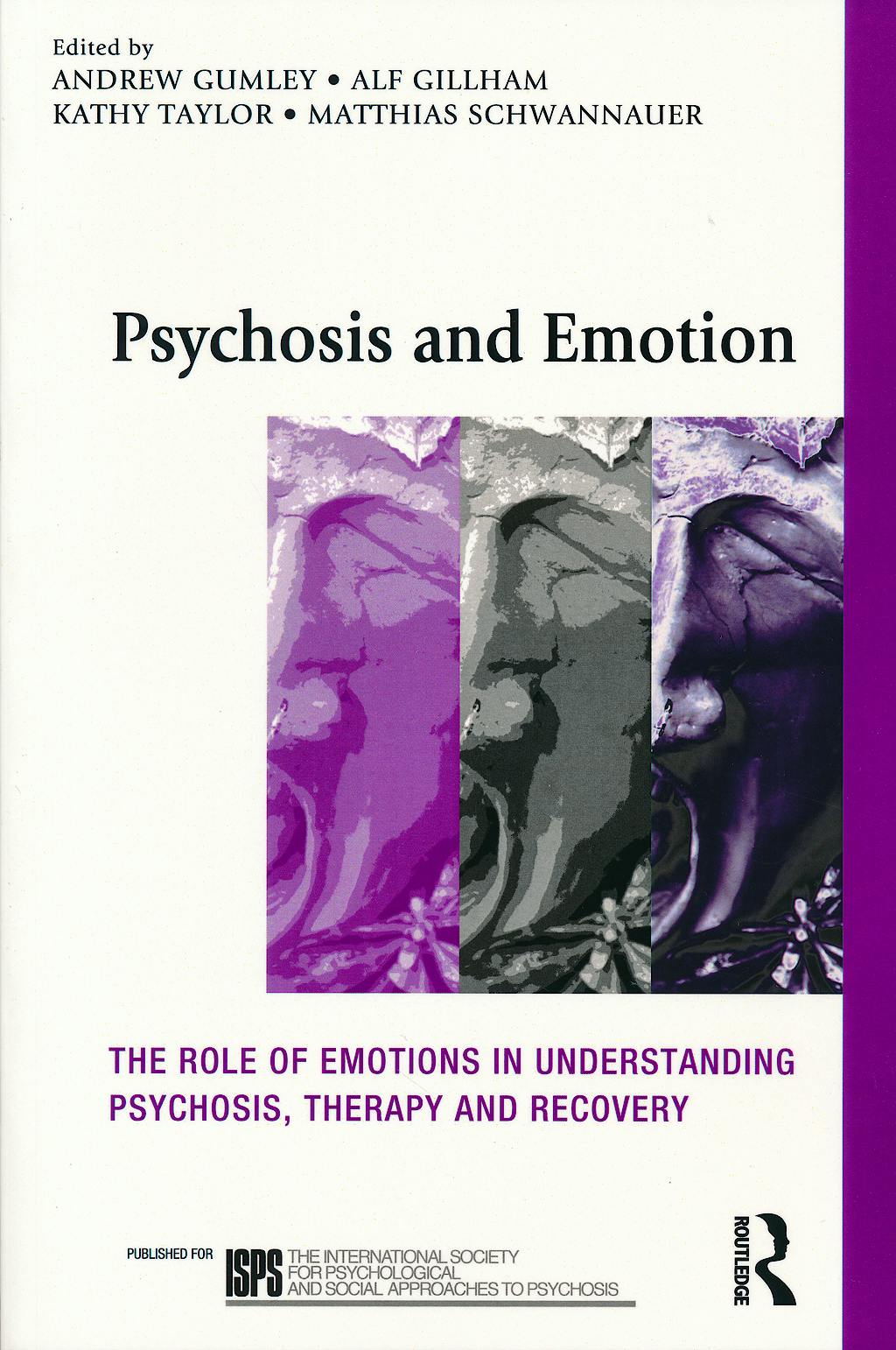 Portada del libro 9780415570428 Psychosis and Emotion. the Role of Emotions in Understanding Psychosis, Therapy and Recovery (Softcover)