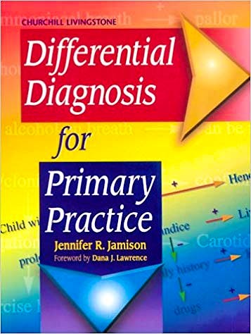 Portada del libro 9780443062643 Differential Diagnosis for Primary Practice