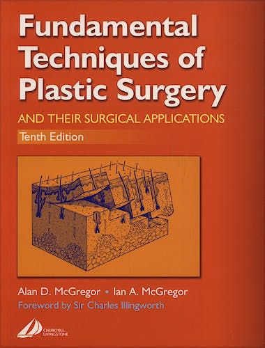 Portada del libro 9780443063725 Fundamental Techniques of Plastic Surgery. and Their Surgical Applications