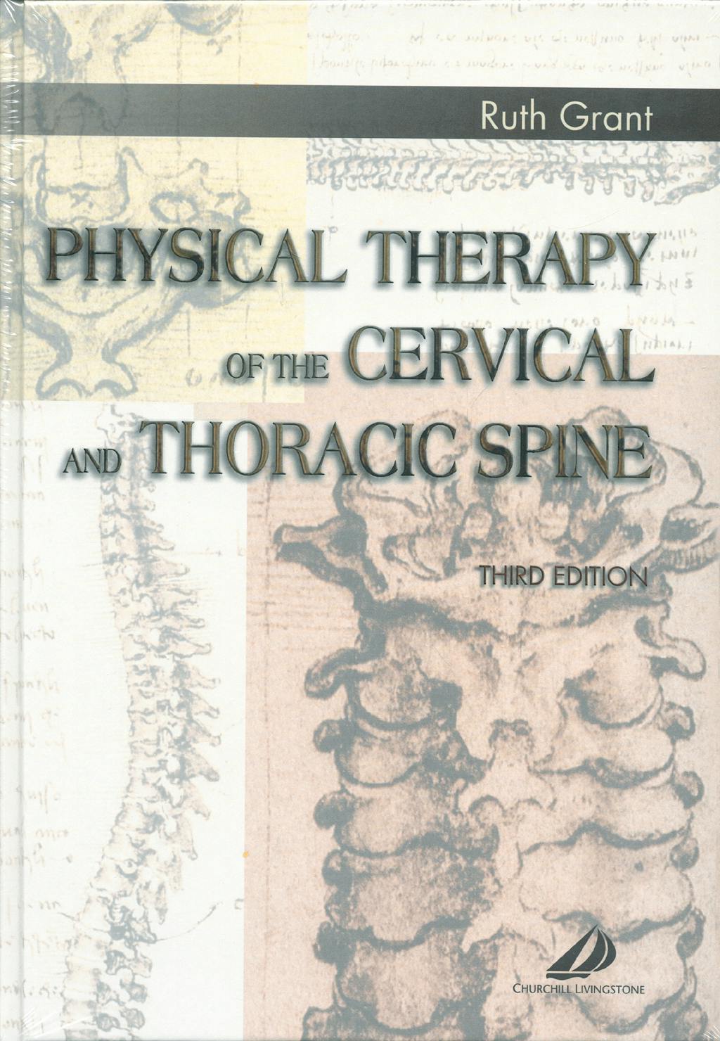 Portada del libro 9780443065644 Physical Therapy of the Cervical and Thoracic Spine