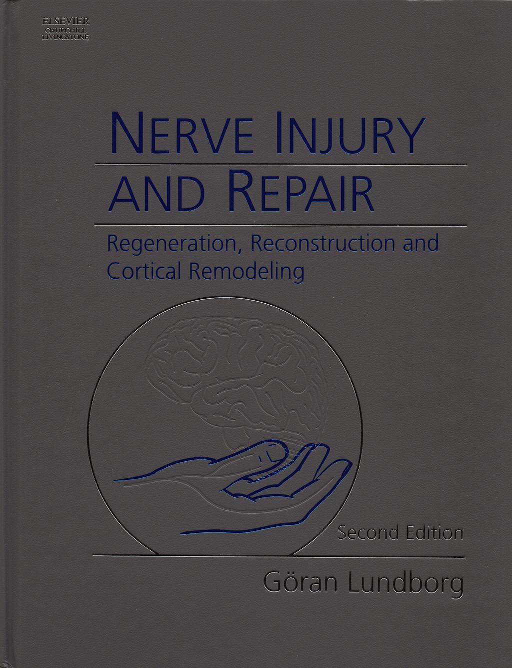 Portada del libro 9780443067112 Nerve Injury and Repair : Regeneration, Reconstruction